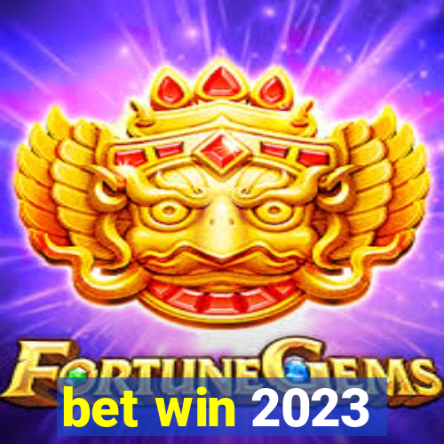 bet win 2023